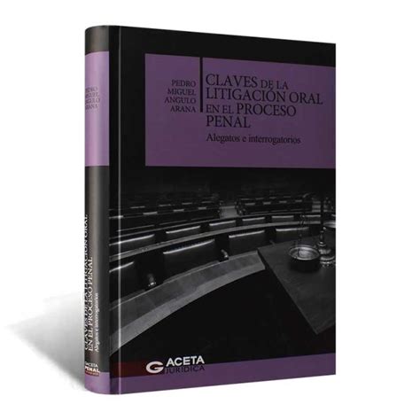 Manual de Litigación y Argumentación Frank Almanza