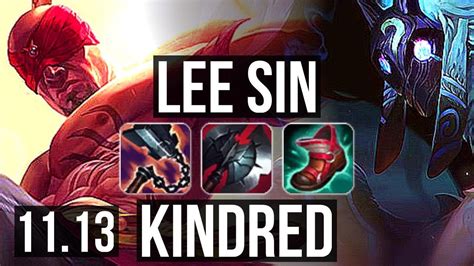 LEE SIN Vs KINDRED JUNGLE Rank 4 Lee Rank 6 13 1 4 Legendary