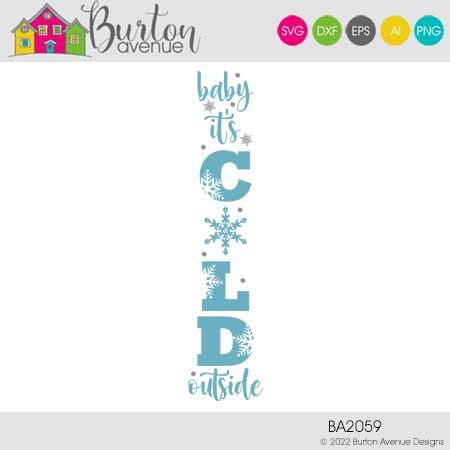 Baby It S Cold Outside Cut File Burton Avenue