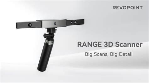 Revopoint RANGE 3D Scanner Big Scans Big Deal YouTube