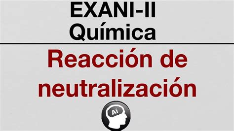 Funciones Químicas Inorgánicas Y Reacción De Neutralización Youtube