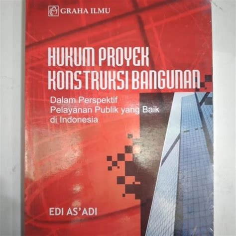 Jual Hukum Proyek Konstruksi Bangunan Edi As Adi Buku Original Kota