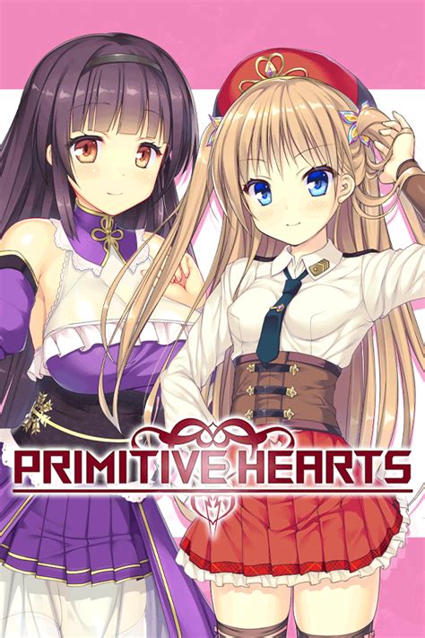 PRIMITIVE HEARTS - Kagura Games