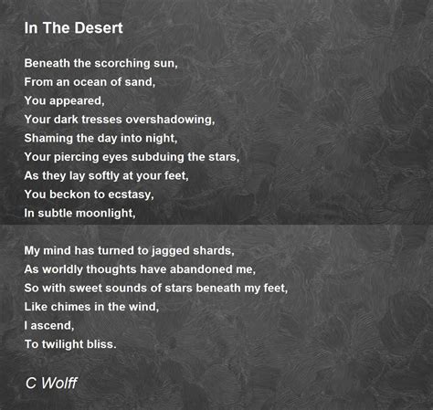 In The Desert In The Desert Poem By C Wolff