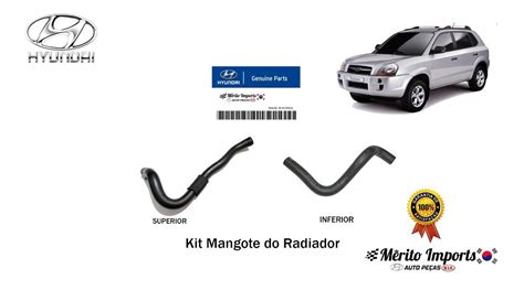 Kit Mangote Superior E Inferior Radiador Original Tucson