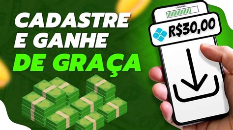 GANHE R 30 NO CADASTRO CADASTROU GANHOU NA HORA CADASTRE E GANHE