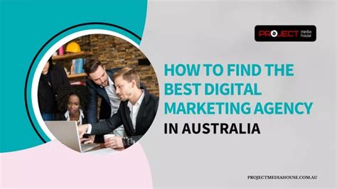 Ppt How To Find The Best Digital Marketing Agency In Australia Powerpoint Presentation Id