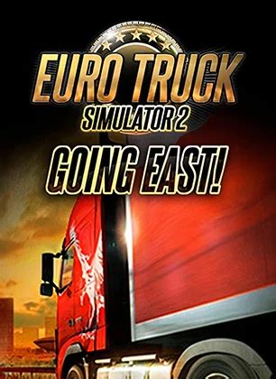 Euro Truck Simulator 2 - Going East DLC купить по самой выгодной цене ...
