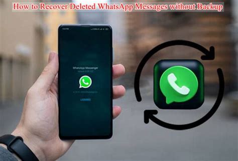 How To Recover Deleted Whatsapp Messages Without Backup