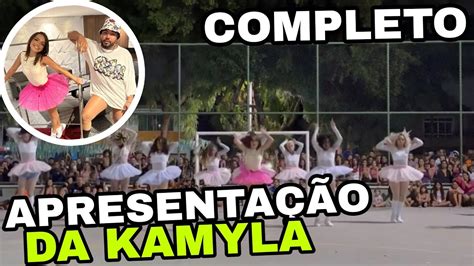 Completo Apresenta O De Kamylinha Em Fortaleza Hytalo Santos