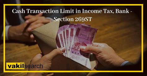 Cash Transaction Limit In Income Tax Bank Section 269ST