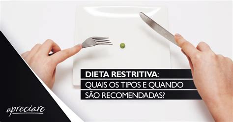 Dieta Restritiva O Que é E Por Que Não Fazer Apreciare