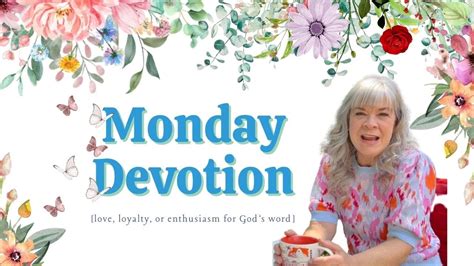 Monday Devotion Episode 18 Jesus And Women Youtube