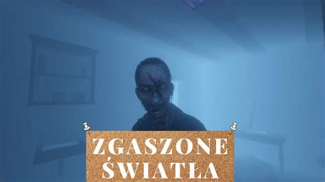 Wyzwanie zgaszone światła Phasmophobia YouTube