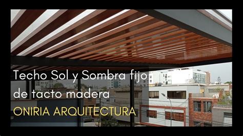 Techo Sol Y Sombra De Aluminio Tacto Madera Con Bordes Y Columnas