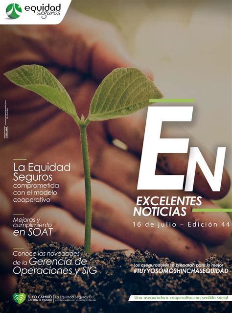 EXCELENTES NOTICIAS EDICIÓN 44 by Equidad Seguros Issuu