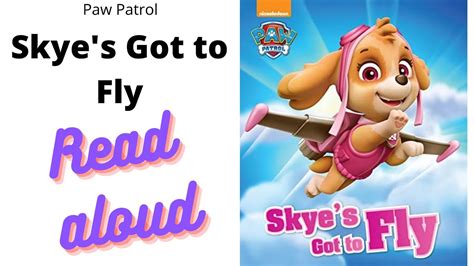 Paw Patrol Read Along Story Book Paw Patrol Skyes Got To Fly