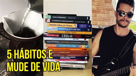 H Bitos Simples Pra Aumentar A Disciplina De Qualquer Um Youtube