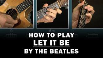 Let It Be The Beatles How To Play Beginner Guitar Lesson Youtube