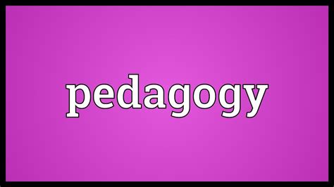 What is Pedagogy | Definition of Pedagogy | Pedagogy Forms | Education ...