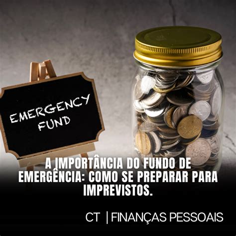 A Importância do Fundo de Emergência Como se preparar para imprevistos