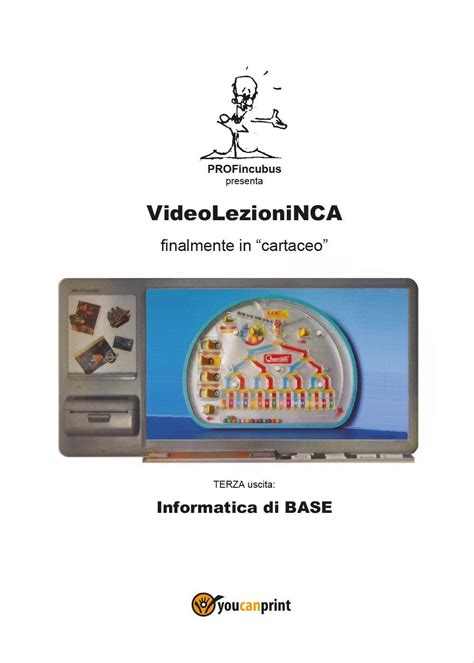 Informatica Di Base Di Carlo Incarbone Cartaceo