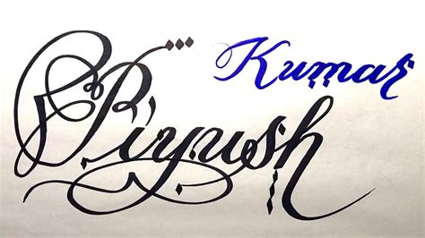 Piyush Kumar Name Signature Calligraphy Status How To Draw Cursive Calligraphy With Cut