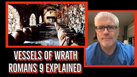 Vessels Of Wrath Explained Romans 9 Black Swan Revelations YouTube