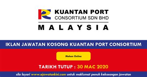 Jawatan Kosong Di Kuantan Port Consortium Sdn Bhd Ejawatankini