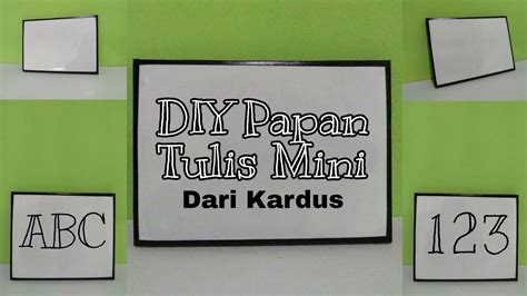 Diy Papan Tulis Mini Dari Kardus Youtube