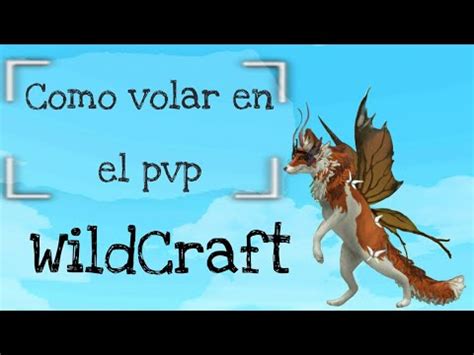 Como Volar En El Pvp WildCraft YouTube