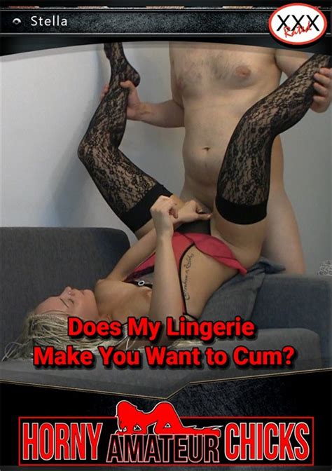 Does My Lingerie Make You Want To Cum 2024 By Horny Amateur Chicks HotMovies