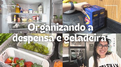 ORGANIZEI A DESPENSA E GELADEIRA organizando as compras do mês