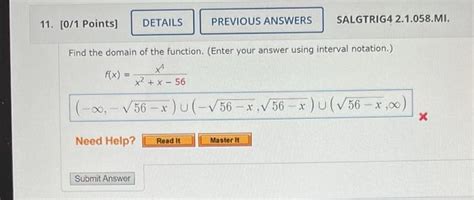 Solved Find The Domain Of The Function Enter Your Answ