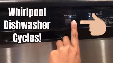 Whirlpool Dishwasher Cycles Explained Comparing Dishwasher Wash Cycles