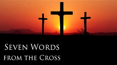 Seven Words From The Cross Good Friday 2020 Youtube