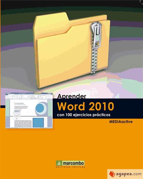 APRENDER WORD 2010 CON 100 EJERCICIOS PRACTICOS MEDIAACTIVE