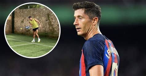 Robert Lewandowski Da Popis Na Korcie Tak Korzysta Z Czasu Wolnego