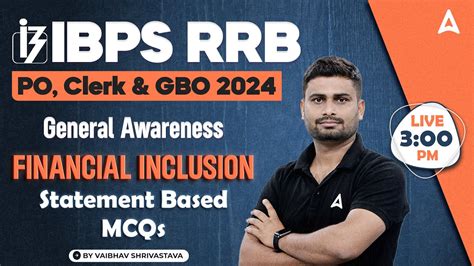 Ibps Rrb Po Clerk Gbo Ga Financial Inclusion Statement Based