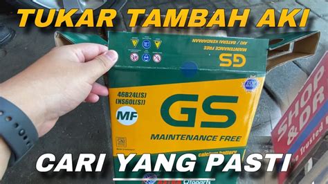 GANTI AKI MOBIL GS ASTRA MF DI SHOP DRIVESEGINI BIAYA TUKAR TAMBAH