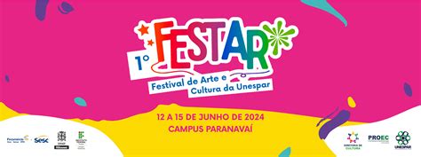 Unespar Lan A Festar Quatro Dias De Imers O Cultural Em