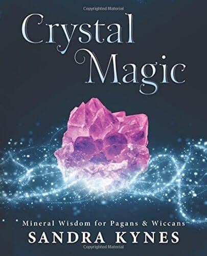 Crystal Magic Mineral Wisdom For Pagans And Wiccans Happy Glastonbury