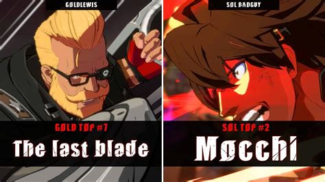 GGST The Last Blade Goldlewis VS Mocchi Sol Badguy Guilty Gear