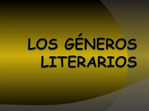 01 Los Generos Literarios PPT