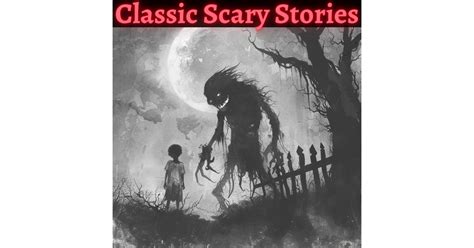 Classic Scary Stories Iheart