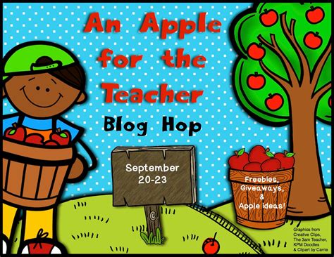 Teacher Tams Educational Adventures An Apple For The Teacher Blog Hop