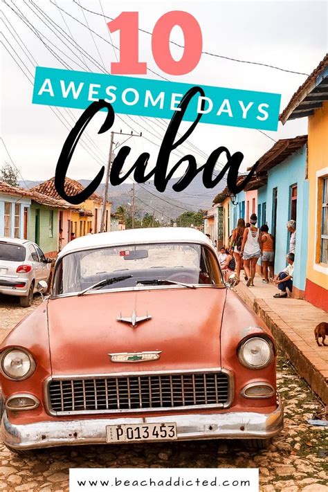 Days Cuba Itinerary Ultimate Guide For Days In Cuba Cuba