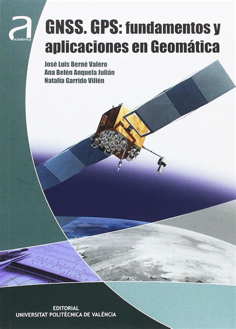 Amazon Gnss Gps Fundamentos Y Aplicaciones En Geom Tica