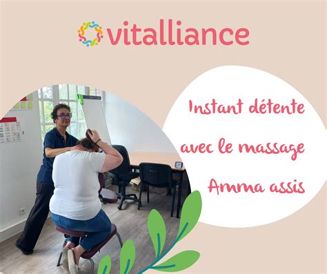 Un Moment De Détente Avec Le Massage Amma Assis Blog Vitalliance