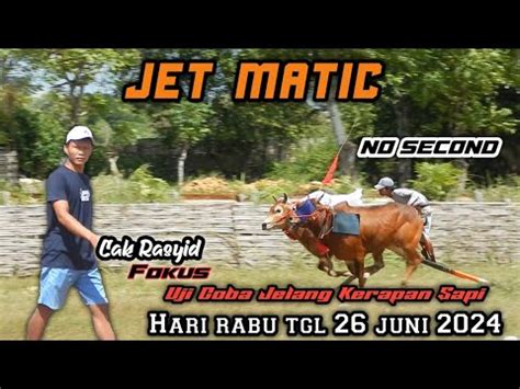 Uji Coba Tim Kerapan Sapi Jet Matic YouTube